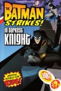 BATMAN STRIKES TP VOL 02 IN DARKEST KNIGHT