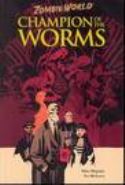 ZOMBIE WORLD CHAMPION OF THE WORMS 2ND ED TP