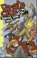 PIRATE CLUB VOL 1 BRAINWASH ESCAPE VICTIMS TP