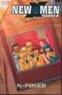NEW X-MEN ACADEMY X VOL 3 X-POSED TP