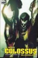 X-MEN COLOSSUS BLOODLINE #5 (OF 5)