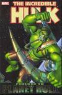 INCREDIBLE HULK PLANET HULK PRELUDE TP