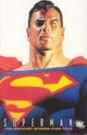 SUPERMAN THE GREATEST STORIES EVER TOLD TP VOL 01