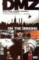 (USE OCT118125) DMZ TP VOL 01 ON THE GROUND (MR)