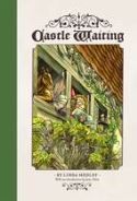 CASTLE WAITING HC VOL 01 DEFINITIVE ED