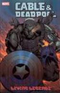 CABLE DEADPOOL TP VOL 05 LIVING LEGENDS
