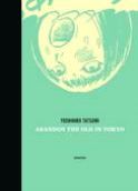 ABANDON THE OLD IN TOKYO HC