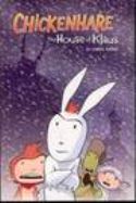 CHICKENHARE TP VOL 01 HOUSE OF KLAUS