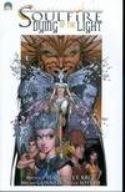 SOULFIRE TP VOL 01 PART 1 DYING OF THE LIGHT
