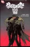 BATMAN YEAR ONE HUNDRED TP (OCT060164)