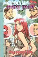 SPIDER-MAN LOVES MARY JANE TP VOL 03 MY SECRET LIFE DIGEST