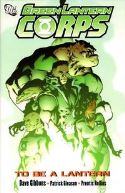 (USE AUG098053)GREEN LANTERN CORPS TP VOL 01 TO BE A LANTERN