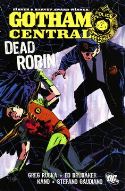 GOTHAM CENTRAL TP VOL 05 DEAD ROBIN