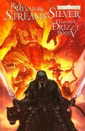 FORGOTTEN REALMS DARK ELF TP VOL 05 STREAMS SILVER