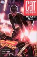 CATWOMAN ITS ONLY A MOVIE TP