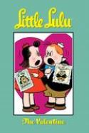 LITTLE LULU TP VOL 17 THE VALENTINE