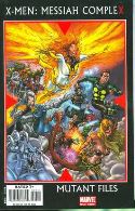 X-MEN MESSIAH COMPLEX MUTANT FILES MC
