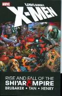 UNCANNY X-MEN TP RISE AND FALL OF SHIAR EMPIRE