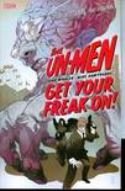 UN-MEN TP VOL 01 GET YOUR FREAK ON (MR)