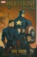 WOLVERINE ORIGINS TP VOL 04 OUR WAR