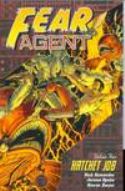 (USE SEP108179) FEAR AGENT TP VOL 04 HATCHET JOB