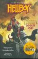 (USE JAN189027) HELLBOY ODDEST JOBS ILLUSTRATED NOVEL