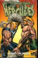 INCREDIBLE HERCULES AGAINST WORLD PREM HC