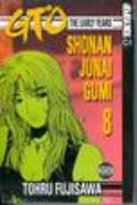 GTO EARLY YEARS SHONAN JUNAI GUMI GN VOL 08 (OF 15) (MR)