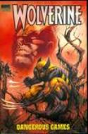 WOLVERINE DANGEROUS GAMES PREM HC
