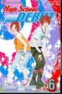 HIGH SCHOOL DEBUT GN VOL 06