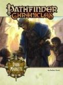 PATHFINDER CHRONICLES DARK MARKETS