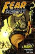 FEAR AGENT TP VOL 05 I AGAINST I