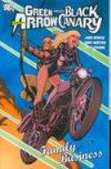 GREEN ARROW BLACK CANARY FAMILY BUSINESS TP