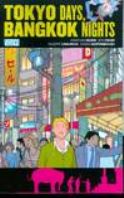 TOKYO DAYS BANGKOK NIGHTS TP (MR)