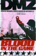 DMZ TP VOL 06 BLOOD IN THE GAME (MR)
