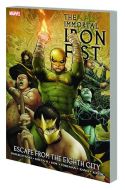 IMMORTAL IRON FIST TP VOL 05 ESCAPE FROM EIGHTH CITY