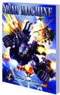 WAR MACHINE TP VOL 01 IRON HEART