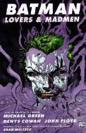 BATMAN LOVERS AND MADMEN TP
