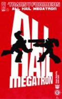 TRANSFORMERS ALL HAIL MEGATRON #12