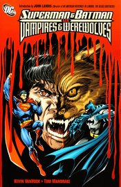 SUPERMAN & BATMAN VS VAMPIRES & WEREWOLVES TP