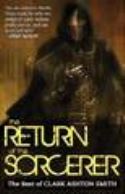 RETURN OF SORCERER BEST CLARK ASHTON SMITH SC