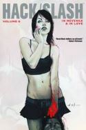 HACK SLASH TP VOL 06 IN REVENGE & IN LOVE (MR)