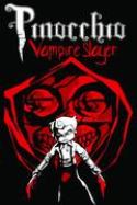PINOCCHIO VAMPIRE SLAYER GN VOL 01