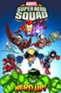 MARVEL SUPER HERO SQUAD TP HERO UP DIGEST HERO CVR