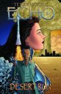 TERRY MOORES ECHO TP VOL 03 DESERT RUN