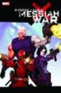 X-FORCE CABLE MESSIAH WAR TP