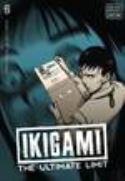 IKIGAMI ULTIMATE LIMIT GN VOL 06 (MR)
