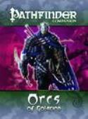 PATHFINDER COMPANION ORCS GOLARION