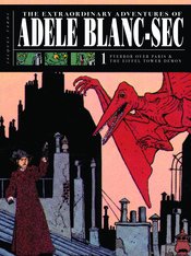 EXTRAORDINARY ADVENTURES ADELE BLANC SEC HC VOL 01
