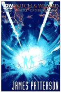 JAMES PATTERSONS WITCH & WIZARD #4 BATTLE SHADOWLAND